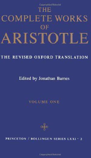 [The Complete Works of Aristotle 01] • The Complete Aristotle